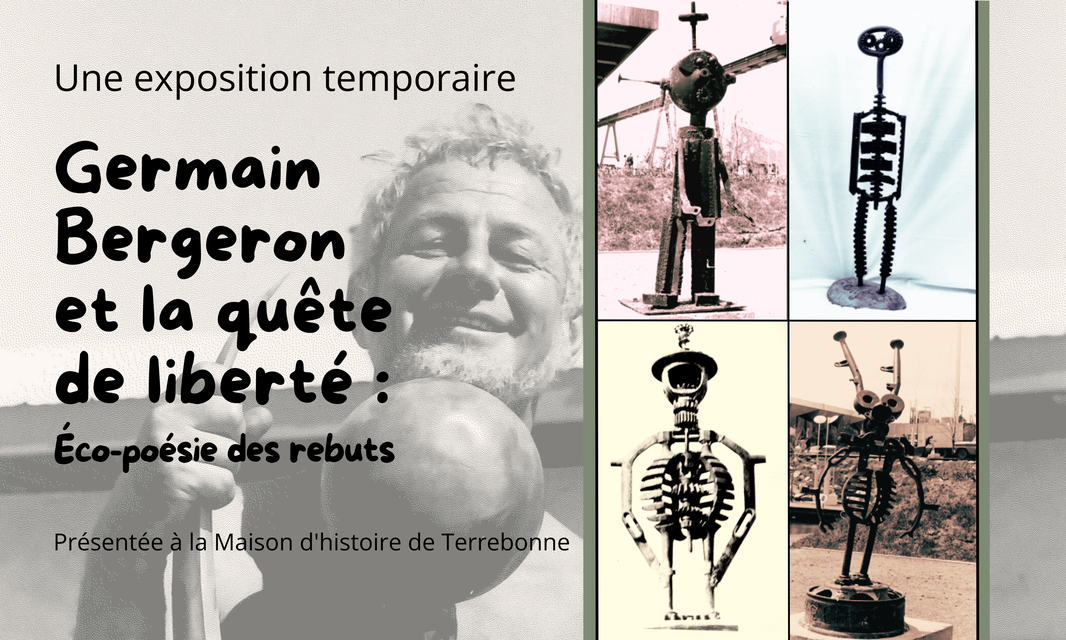 Exposition temporaire Germain Bergeron