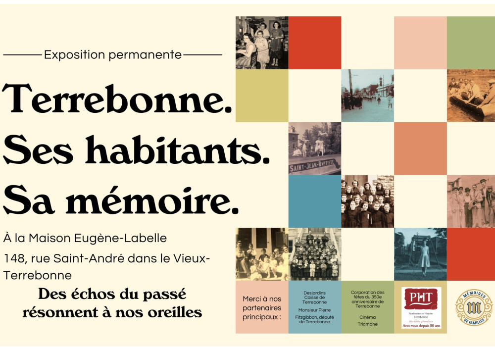 Exposition permanente: Terrebonne. Ses habitants. Sa mémoire.