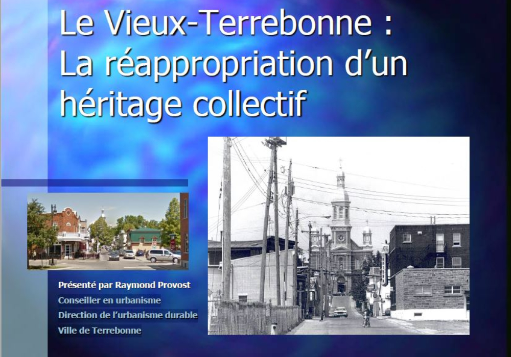 Le Vieux-Terrebonne : La réappropriation d’un héritage collectif 