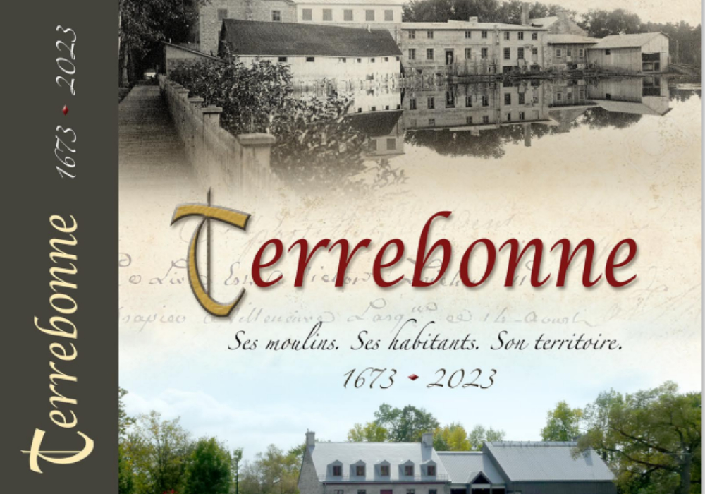 Lancement du livre: Terrebonne. Ses moulins. Ses habitants. Son territoire 1673-2023 
